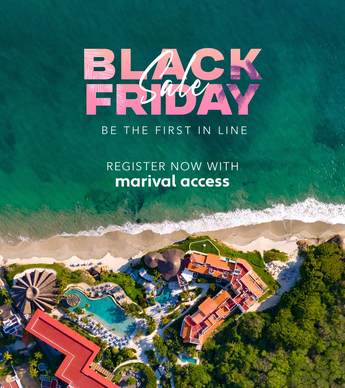 Black Friday Register Armony Resort Punta de Mita